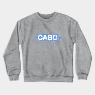 Cabo San Lucas Crewneck Sweatshirt